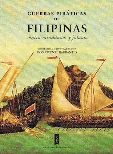 Guerras Piráticas de Filipinas contra mindanaos y jolanos