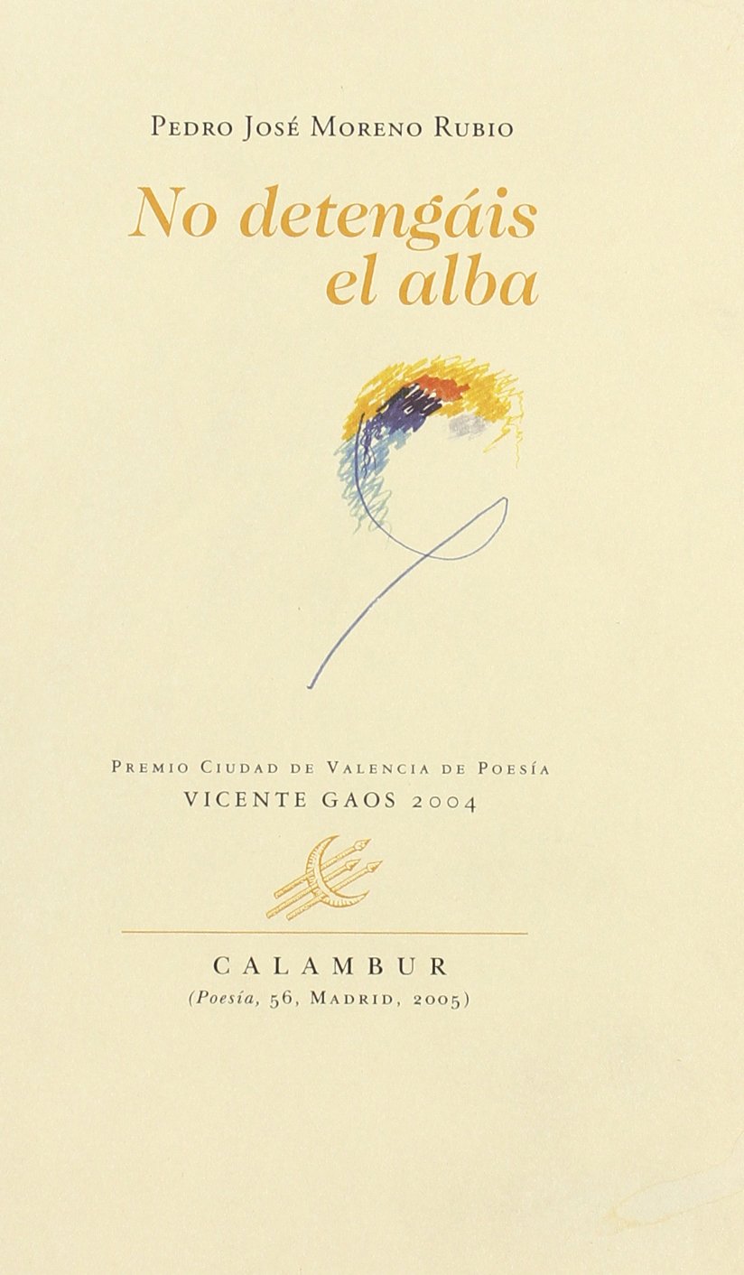 No detengáis el alba