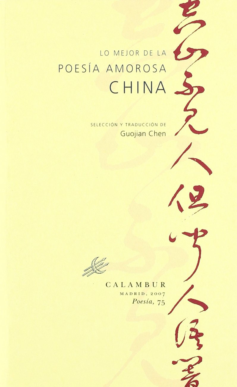 Lo mejor de la poesía amorosa china