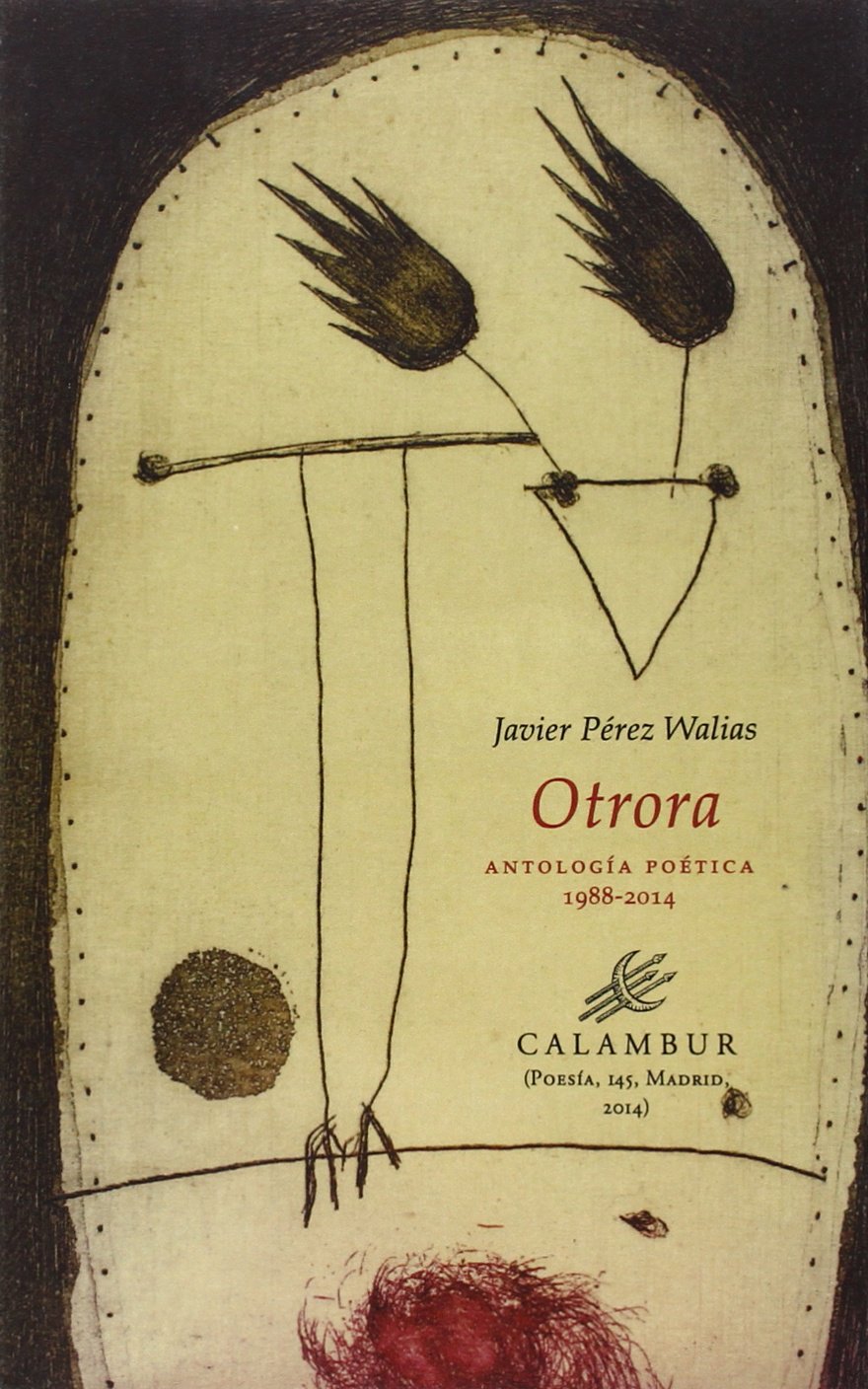 Otrora. Antología poética 1988-2014
