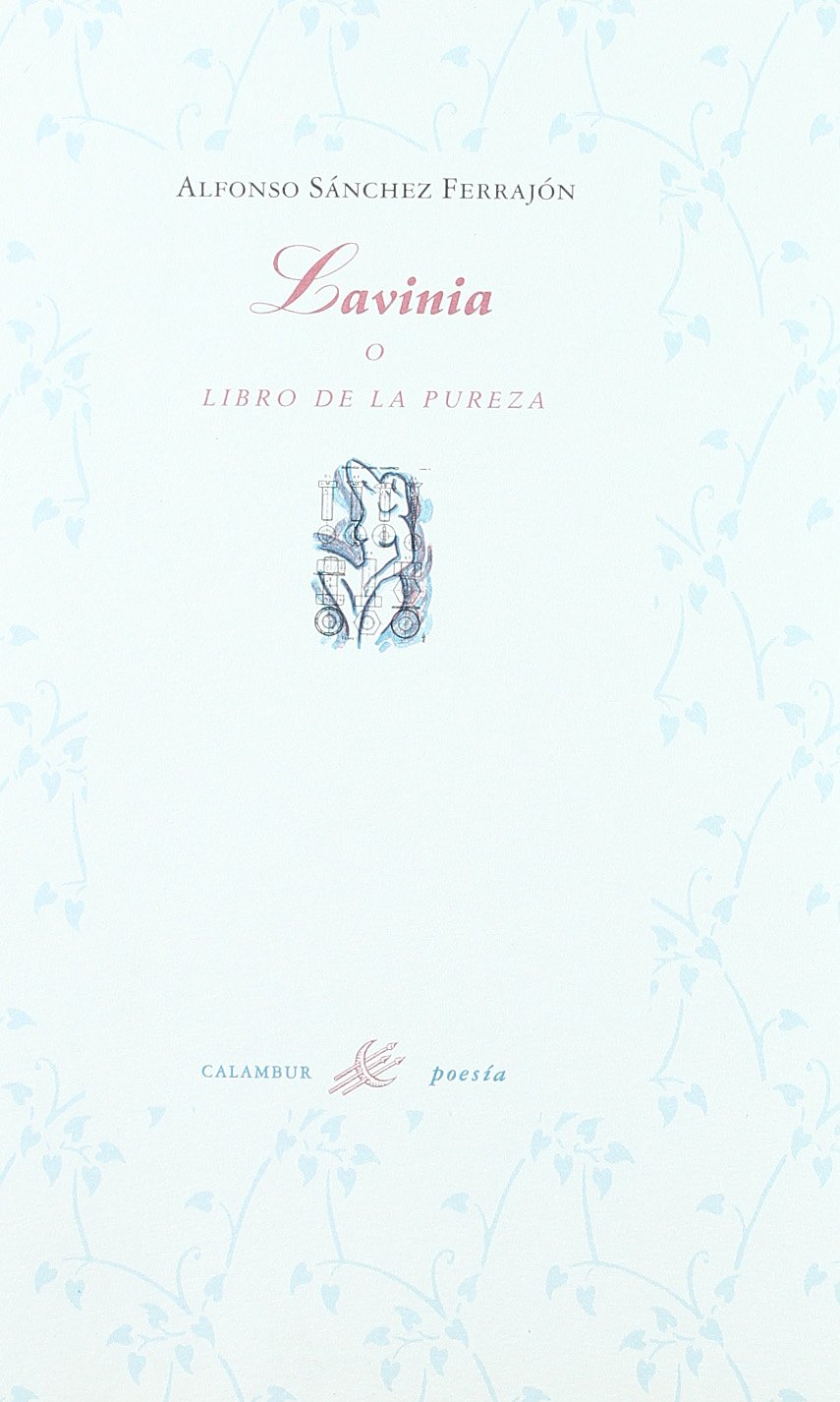 Lavinia o Libro de la pureza