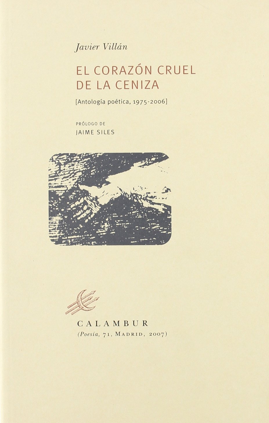 El corazón cruel de la ceniza