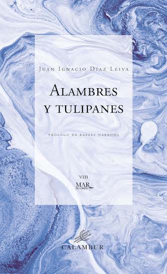 Alambres y tulipanes