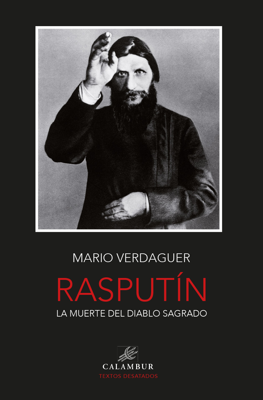 Rasputín. El muerte del diablo sagrado